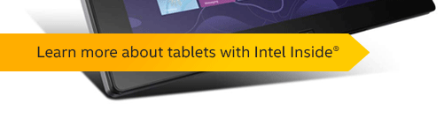 Learn more about tablets with Intel Inside!